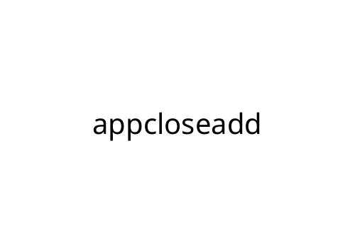 appcloseadd