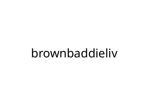 brownbaddieliv