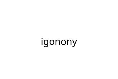 igonony