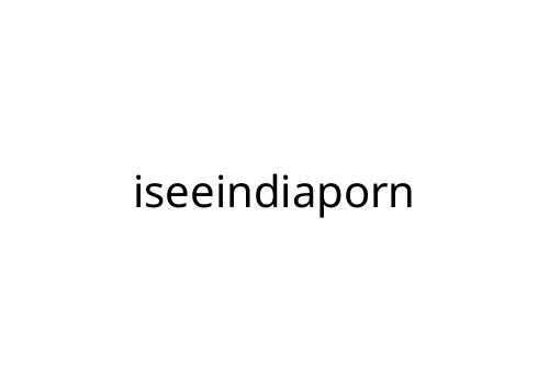 iseeindiaporn
