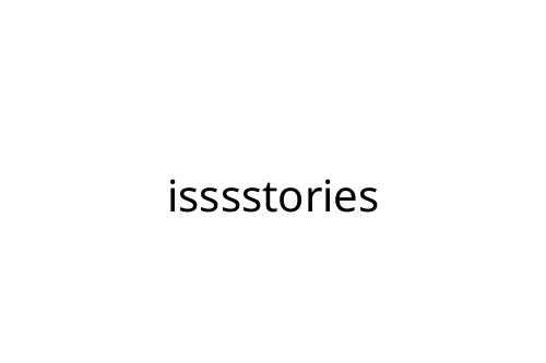 isssstories