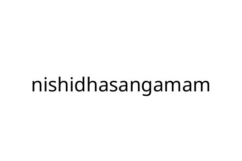 nishidhasangamam
