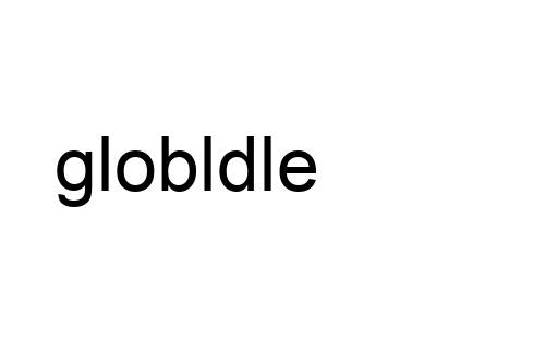 globldle