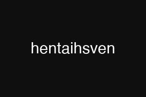 hentaihsven