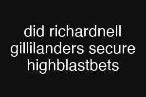 did richardnell gillilanders secure highblastbets